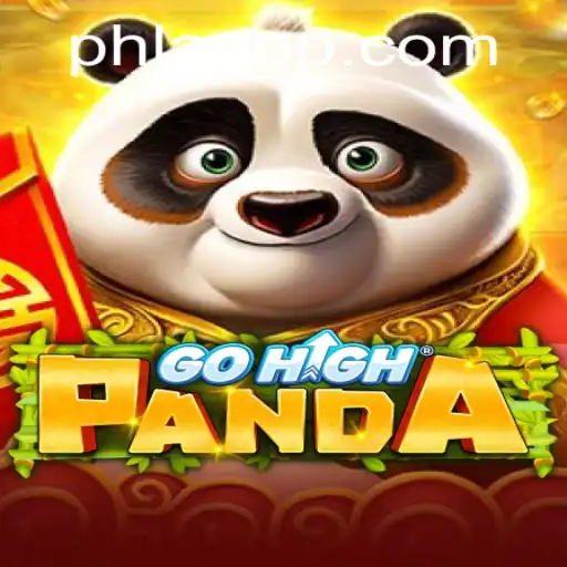 Discover the Exciting World of GoHighPanda: A Dive into PHLAGO