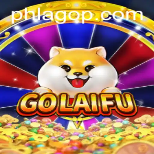 Discover the Excitement of GoLaiFu: The Game That Combines Strategy and Fun