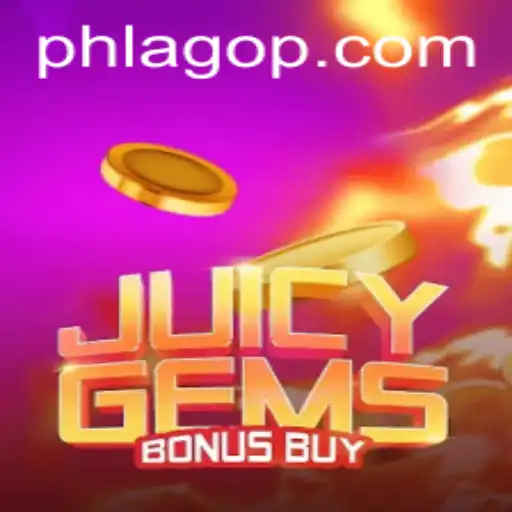 An In-Depth Look at JuicyGemsBonusBuy: PHLAGO's Latest Gaming Sensation