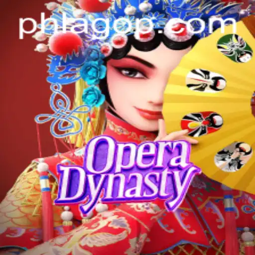 Discovering OperaDynasty: A Revolutionary Gaming Experience with PHLAGO Strategy