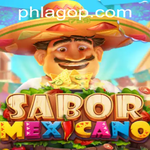Discover the Flavorful World of SaborMexicano: Spice Up Your Game with PHLAGO