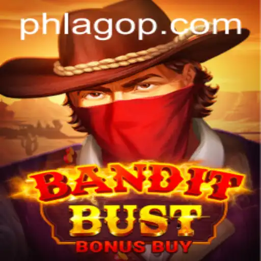 Discover the Thrilling World of BanditBustBonusBuy With PHLAGO