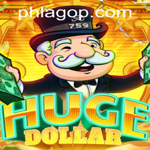Exploring the Thrilling World of HugeDollar: Understanding the Game and Its Unique PHLAGO Element