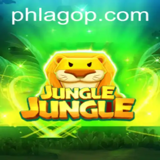 The Ultimate Guide to JungleJungle and PHLAGO