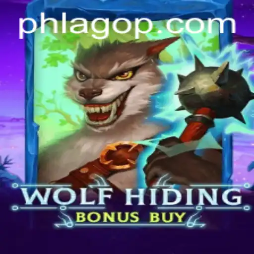WolfHidingBonusBuy: A Thrilling Adventure in the World of PHLAGO
