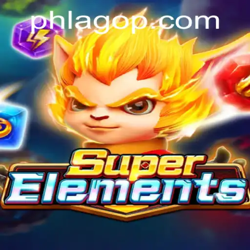 SuperElements: The Dynamic World of PHLAGO and Elemental Strategy